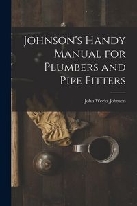 Produktbild: Johnson's Handy Manual for Plumbers and Pipe Fitters