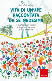 Produktbild: Vita di un'ape raccontata da s&eacute; medesima