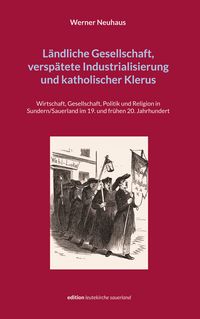 Produktbild: L&auml;ndliche Gesellschaft, versp&auml;tete Industrialisierung und katholischer Klerus