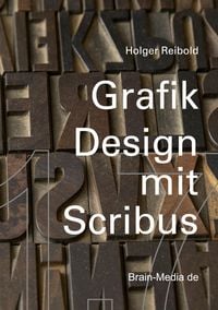 Produktbild: Grafikdesign mit Scribus 1.7