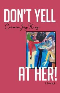 Produktbild: Don't Yell at Her!