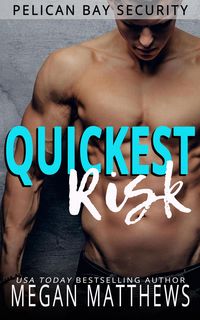 Produktbild: Quickest Risk (Pelican Bay, #5)