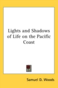 Produktbild: Lights and Shadows of Life on the Pacific Coast