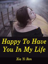 Produktbild: Happy To Have You In My Life