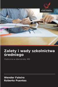 Produktbild: Zalety i wady szkolnictwa &iquest;redniego