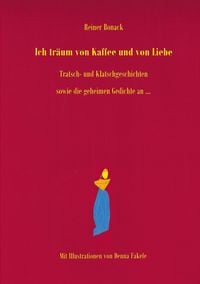 Produktbild: Ich tr&auml;um von Kaffee und von Liebe