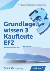 Produktbild: Grundlagenwissen 3 Kaufleute EFZ - HKB A bis HKB C