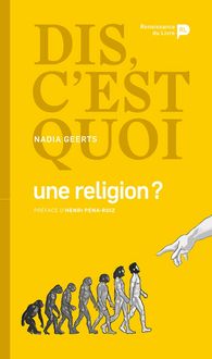 Produktbild: Dis, c'est quoi une religion ?