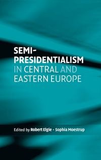 Produktbild: Semi-presidentialism in Central and Eastern Europe