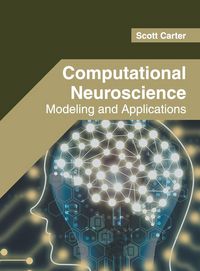 Produktbild: Computational Neuroscience: Modeling and Applications