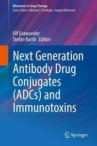 Produktbild: Next Generation Antibody Drug Conjugates (ADCs) and Immunotoxins