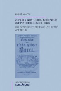 Produktbild: Von der geistlichen Seelenkur zur psychologischen Kur