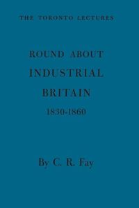 Produktbild: Round About Industrial Britain, 1830-1860