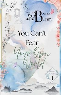 Produktbild: You Can't Fear Your Own World