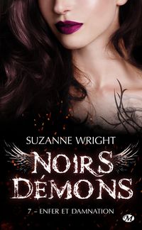Produktbild: Noirs d&eacute;mons, T7 : Enfer et damnation
