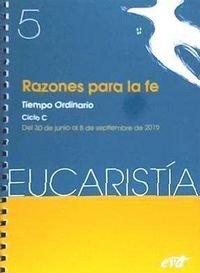 Produktbild: Razones para la fe : eucarist&iacute;a 5, 2019 : tiempo ordinario, ciclo C, 30 junio-8 septiembre