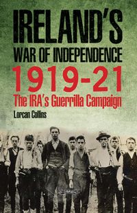 Produktbild: Ireland's War of Independence 1919-21