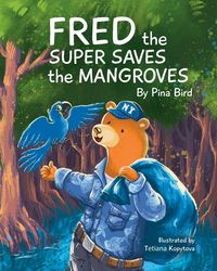 Produktbild: Fred the Super Saves the Mangroves