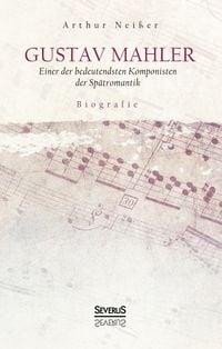 Produktbild: Gustav Mahler. Biografie