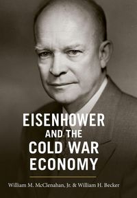 Produktbild: Eisenhower and the Cold War Economy