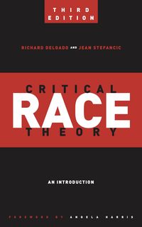 Produktbild: Critical Race Theory (Third Edition)