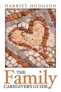 Produktbild: The Family Caregiver's Guide