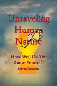 Produktbild: Unraveling Human Nature (How well do you know yourself?)