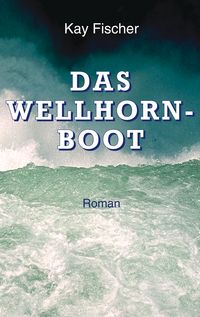 Produktbild: Das Wellhornboot