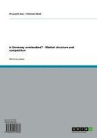 Produktbild: Is Germany overbanked? - Market structure and competition