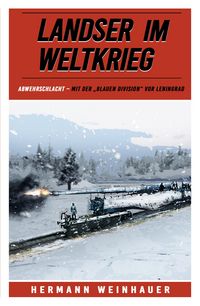 Produktbild: Landser im Weltkrieg - Abwehrschlacht