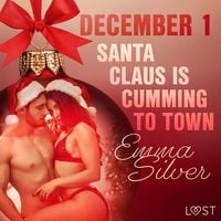 Produktbild: December 1: Santa Claus is cumming to town - An Erotic Christmas Calendar