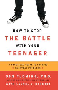 Produktbild: How to Stop the Battle with Your Teenager