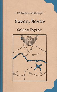 Produktbild: Never, Never (12 Months of Whump, #4)
