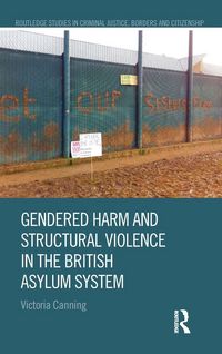 Produktbild: Gendered Harm and Structural Violence in the British Asylum System