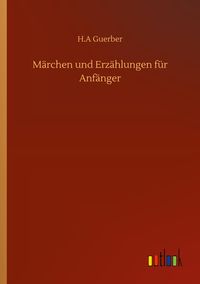 Produktbild: M&auml;rchen und Erz&auml;hlungen f&uuml;r Anf&auml;nger