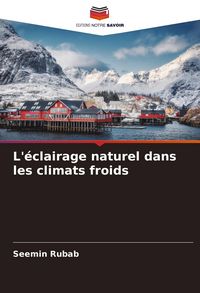 Produktbild: L'&eacute;clairage naturel dans les climats froids