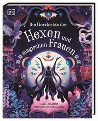 Produktbild: Die Geschichte der Hexen und magischen Frauen