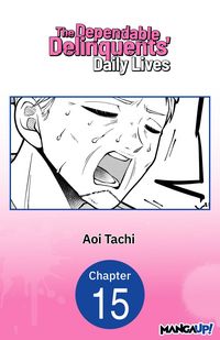 Produktbild: The Dependable Delinquents' Daily Lives #015