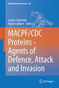 Produktbild: MACPF/CDC Proteins - Agents of Defence, Attack and Invasion