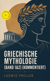 Produktbild: Griechische Mythologie (Band 1&2) (Kommentiert)