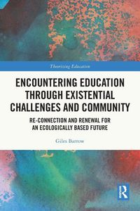Produktbild: Encountering Education through Existential Challenges and Community