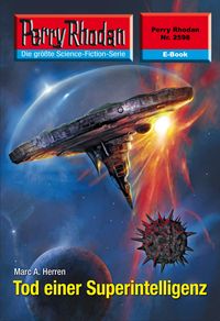 Produktbild: Perry Rhodan 2598: Tod einer Superintelligenz