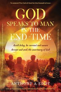 Produktbild: GOD Speaks to Man in the End-Time