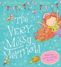 Produktbild: Corderoy, T: Very Messy Mermaid