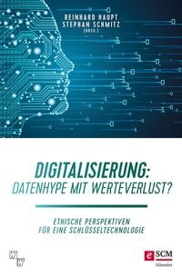 Produktbild: Digitalisierung: Datenhype mit Werteverlust?