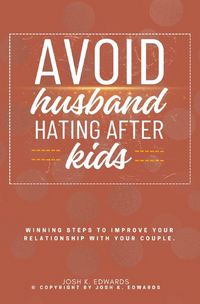 Produktbild: Avoid Husband-Hating After Kids::