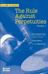 Produktbild: The Rule Against Perpetuities, Fourth Edition, Vol. 1