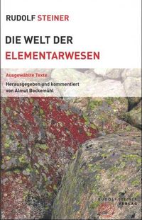 Bild vom Artikel Die Welt der Elementarwesen vom Autor Rudolf Steiner