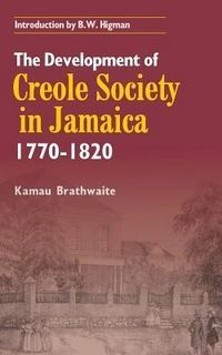 Produktbild: The Development of Creole Society in Jamaica 1770-1820