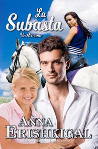 Produktbild: La Subasta: un romance (Edici&oacute;n Espa&ntilde;ola)